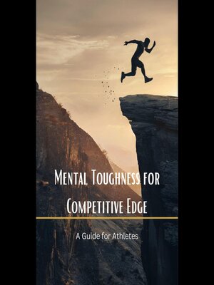 cover image of Mental Toughness for Competitive Edge